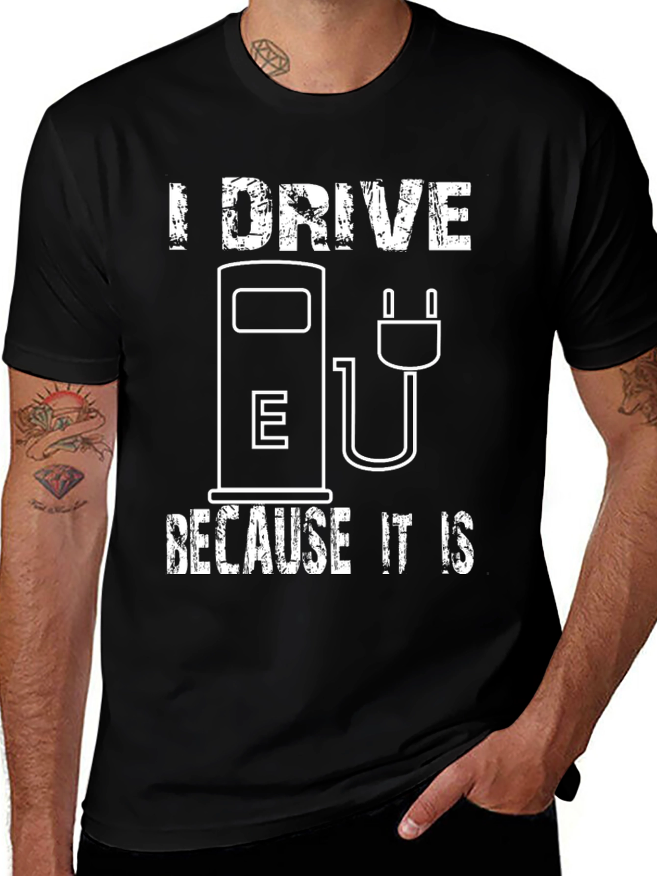 I Drive Because It Is T-Shirt - Electric Vehicle Pride Tee