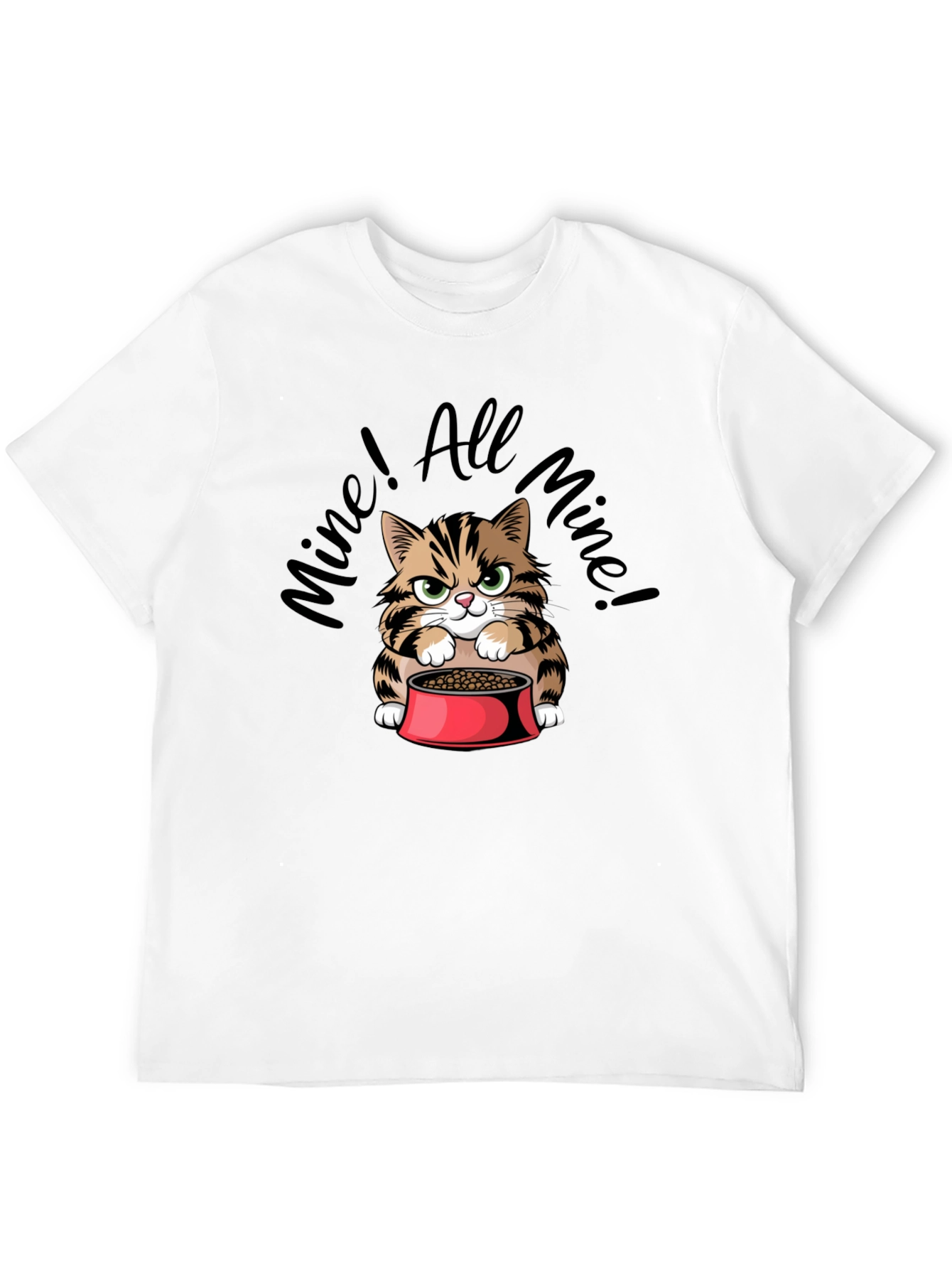 Funny Mine! All Mine! Cat Graphic T-Shirt
