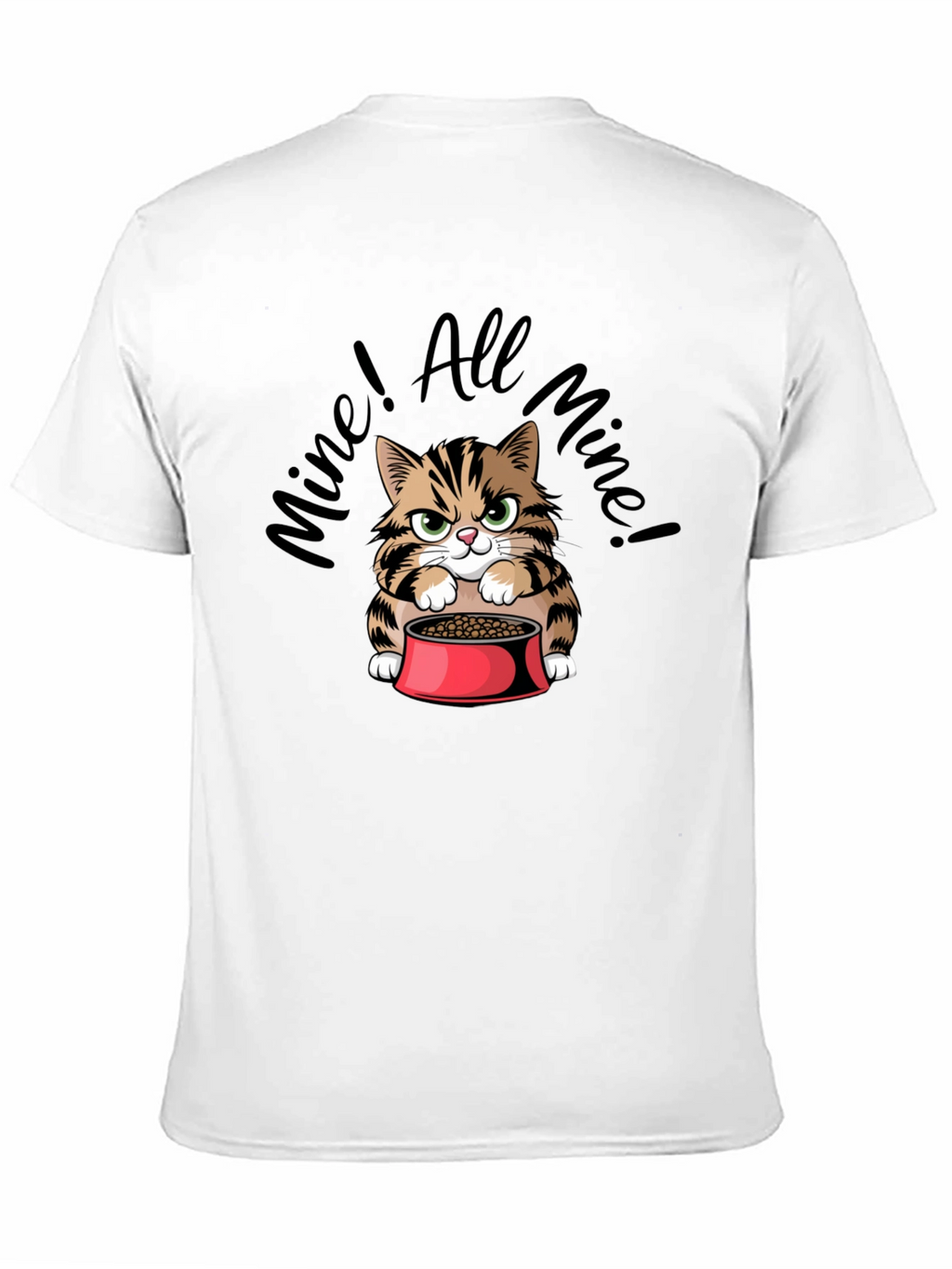 Funny Mine! All Mine! Cat Graphic T-Shirt