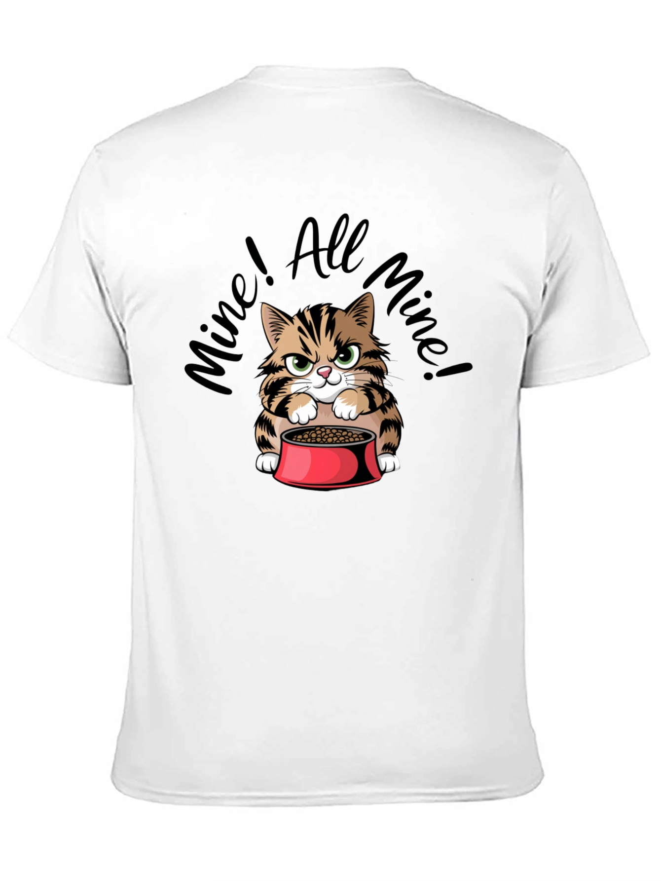 Funny Mine! All Mine! Cat Graphic T-Shirt
