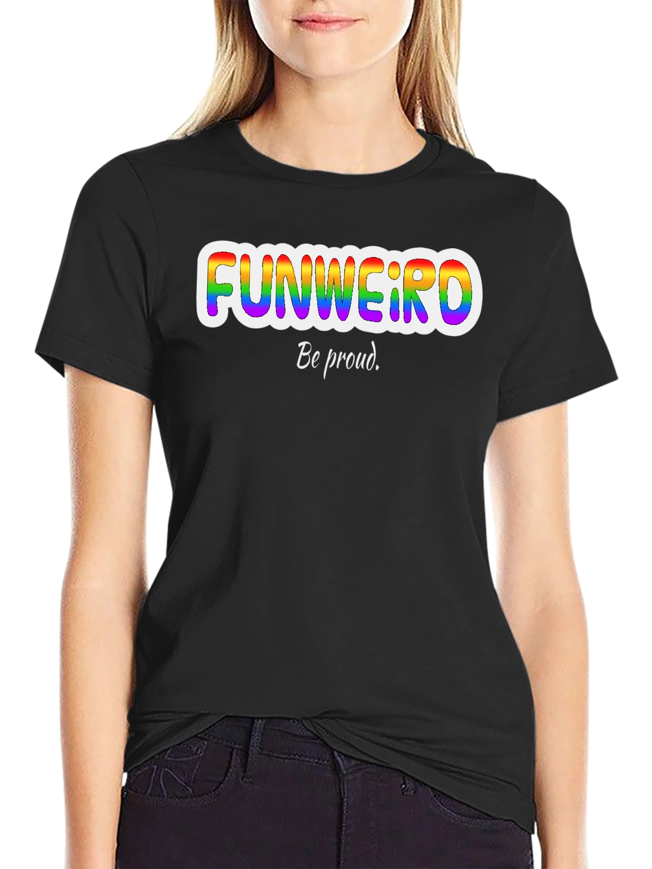 Funweird Pride T-Shirt - Be Proud