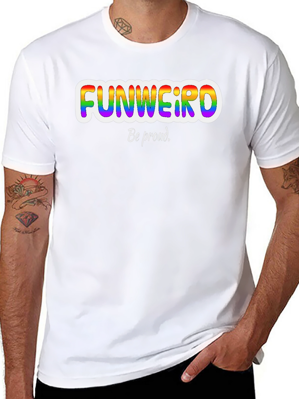 Funweird Pride T-Shirt - Be Proud