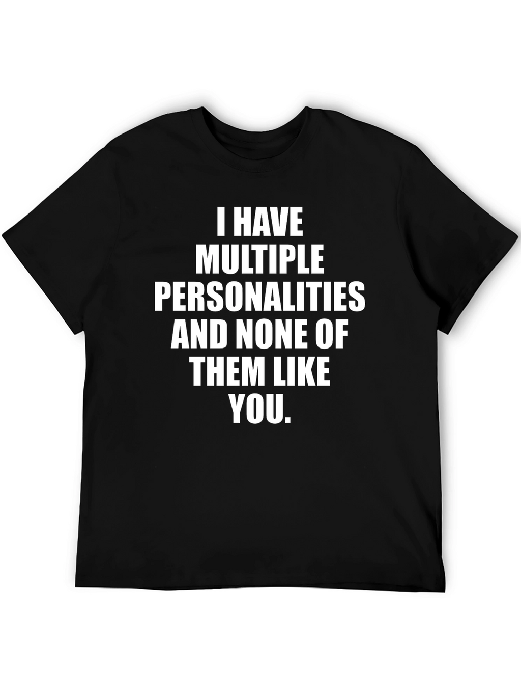 Multiple Personalities Funny Graphic Tee