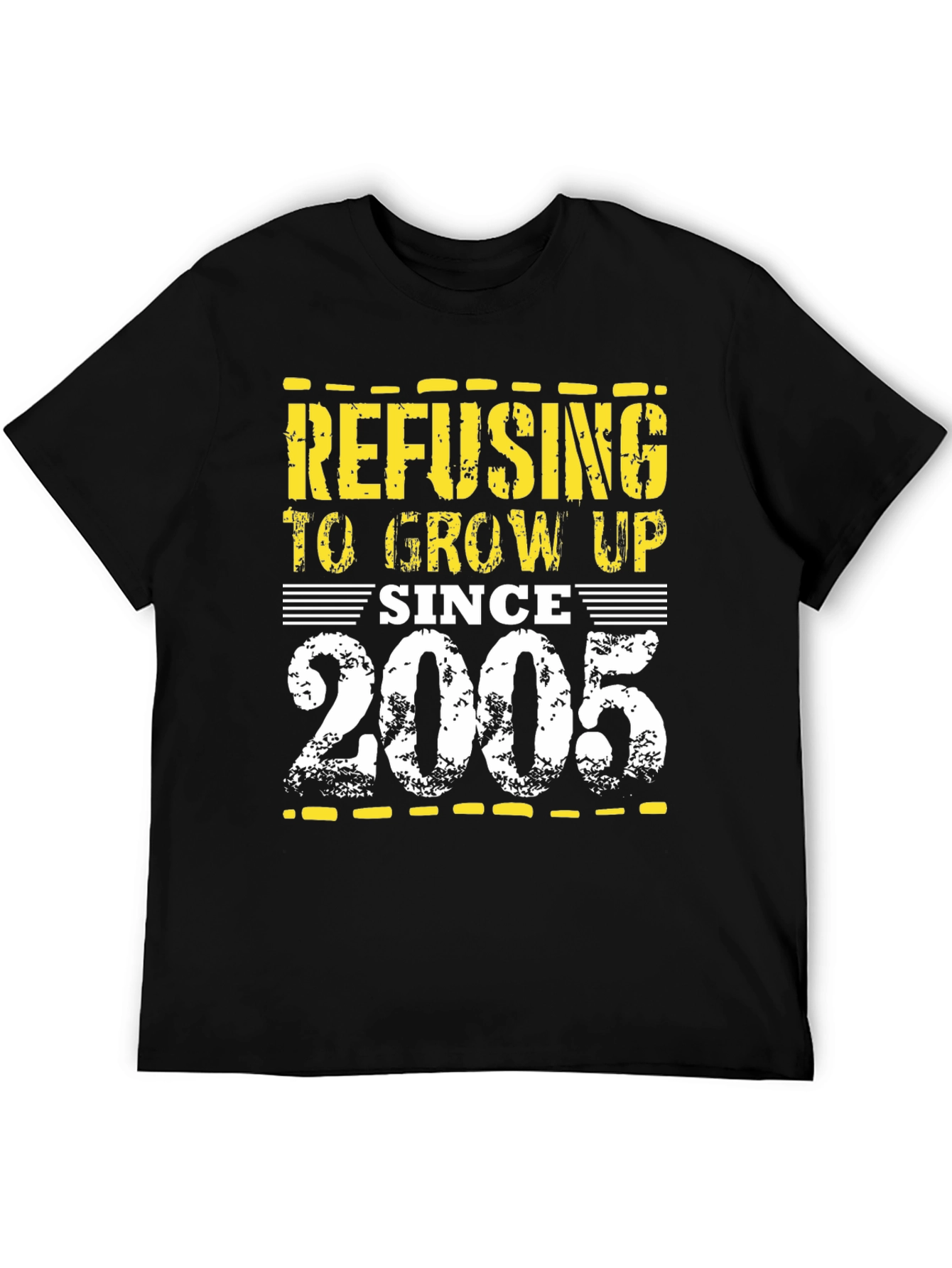Refusing to Grow Up Since 2005 T-Shirt