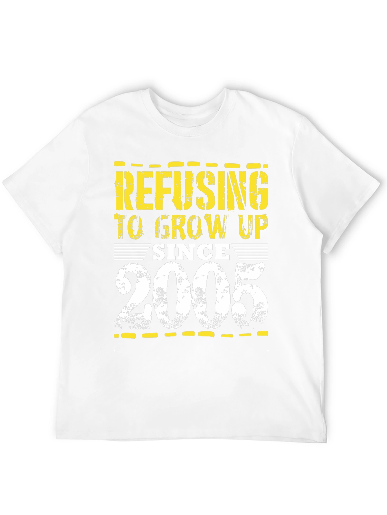 Refusing to Grow Up Since 2005 T-Shirt