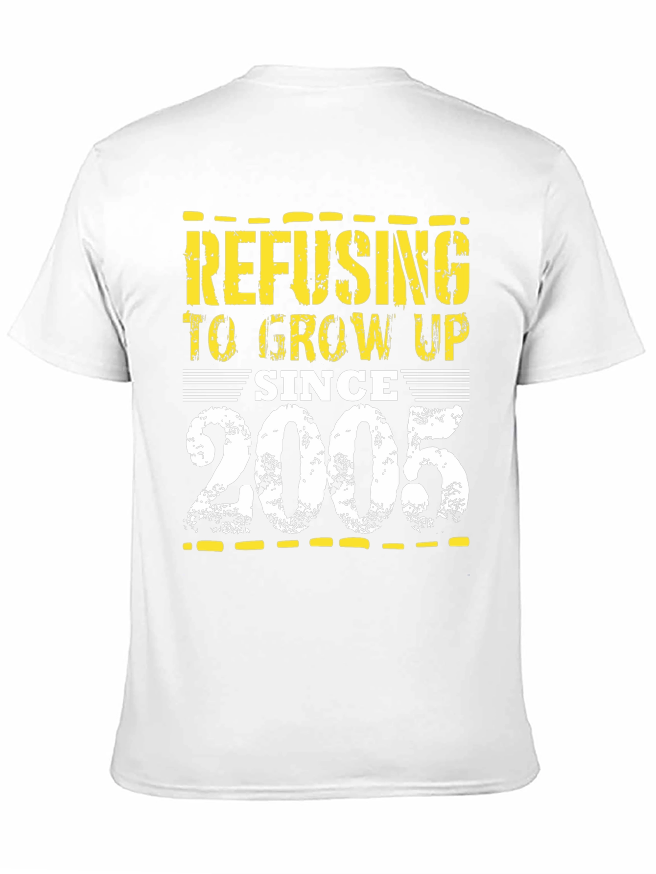 Refusing to Grow Up Since 2005 T-Shirt