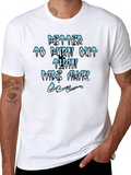 Better Burn Out Tee - Black Graphic T-Shirt