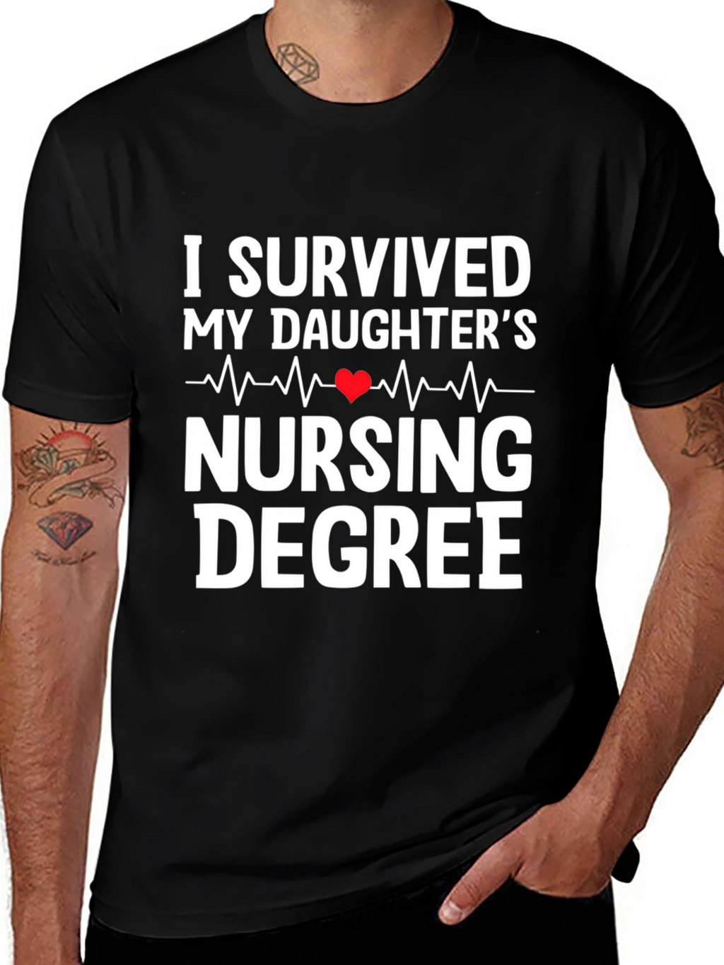 I Survived My Daughters Nursing Degree T-Shirt