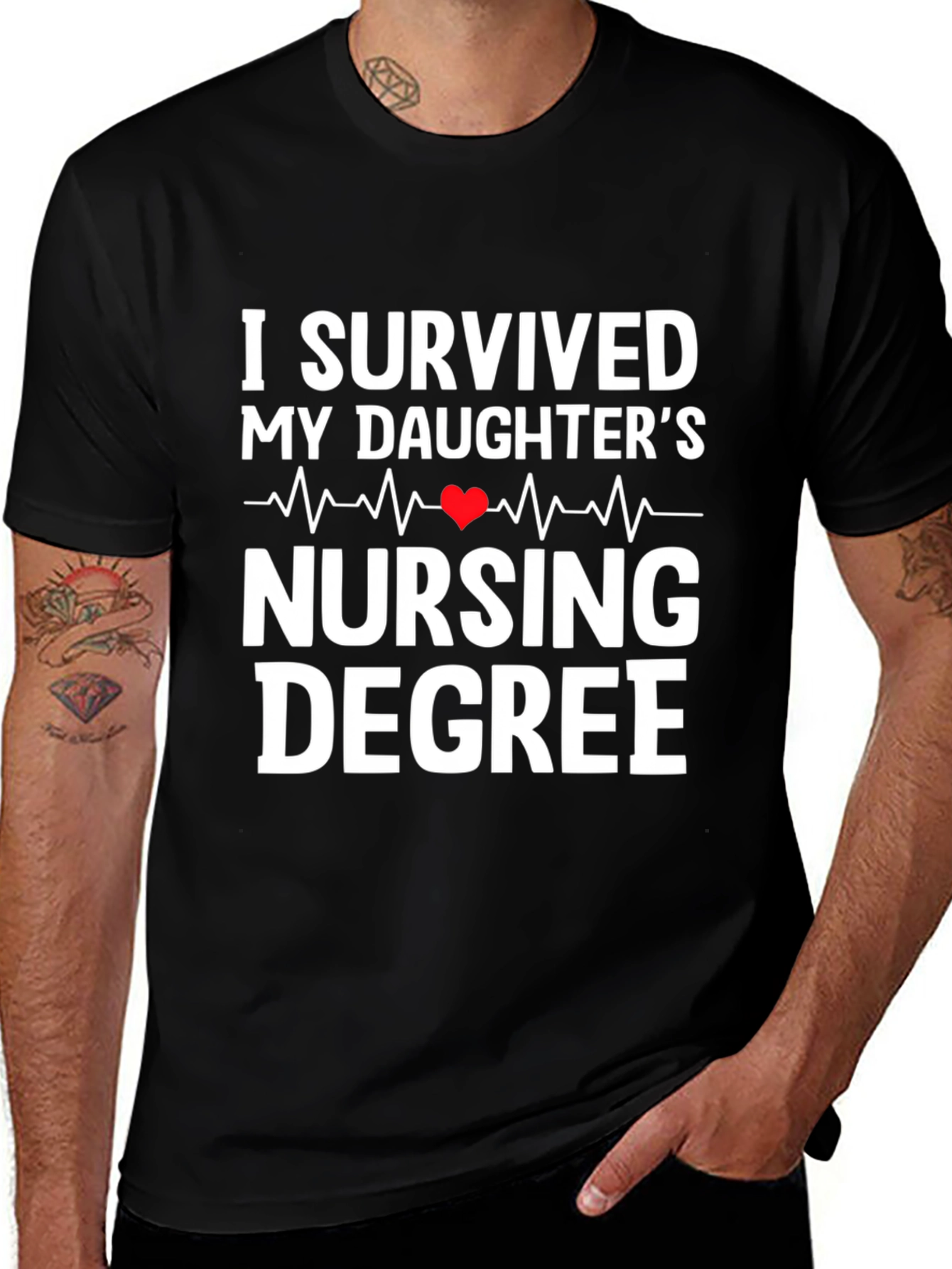I Survived My Daughters Nursing Degree T-Shirt