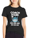 Coach Shark Doo Doo Doo T-Shirt