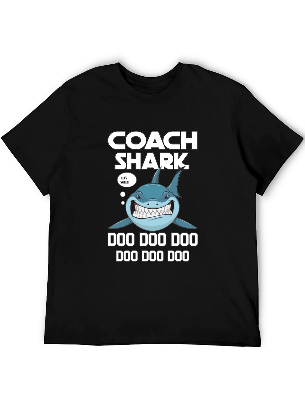 Coach Shark Doo Doo Doo T-Shirt