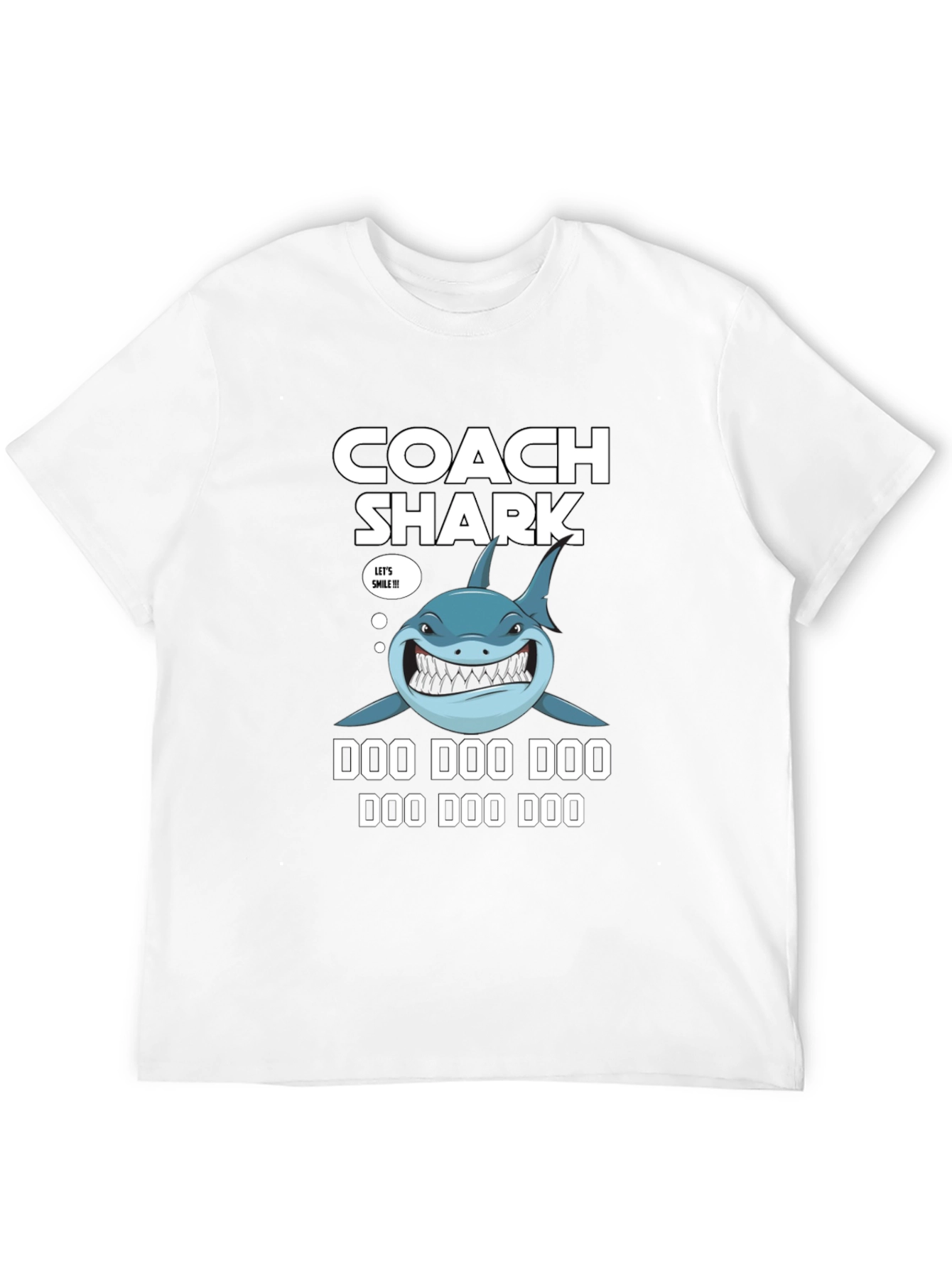 Coach Shark Doo Doo Doo T-Shirt