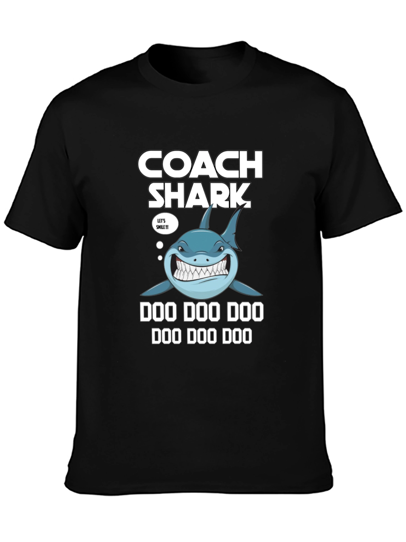 Coach Shark Doo Doo Doo T-Shirt