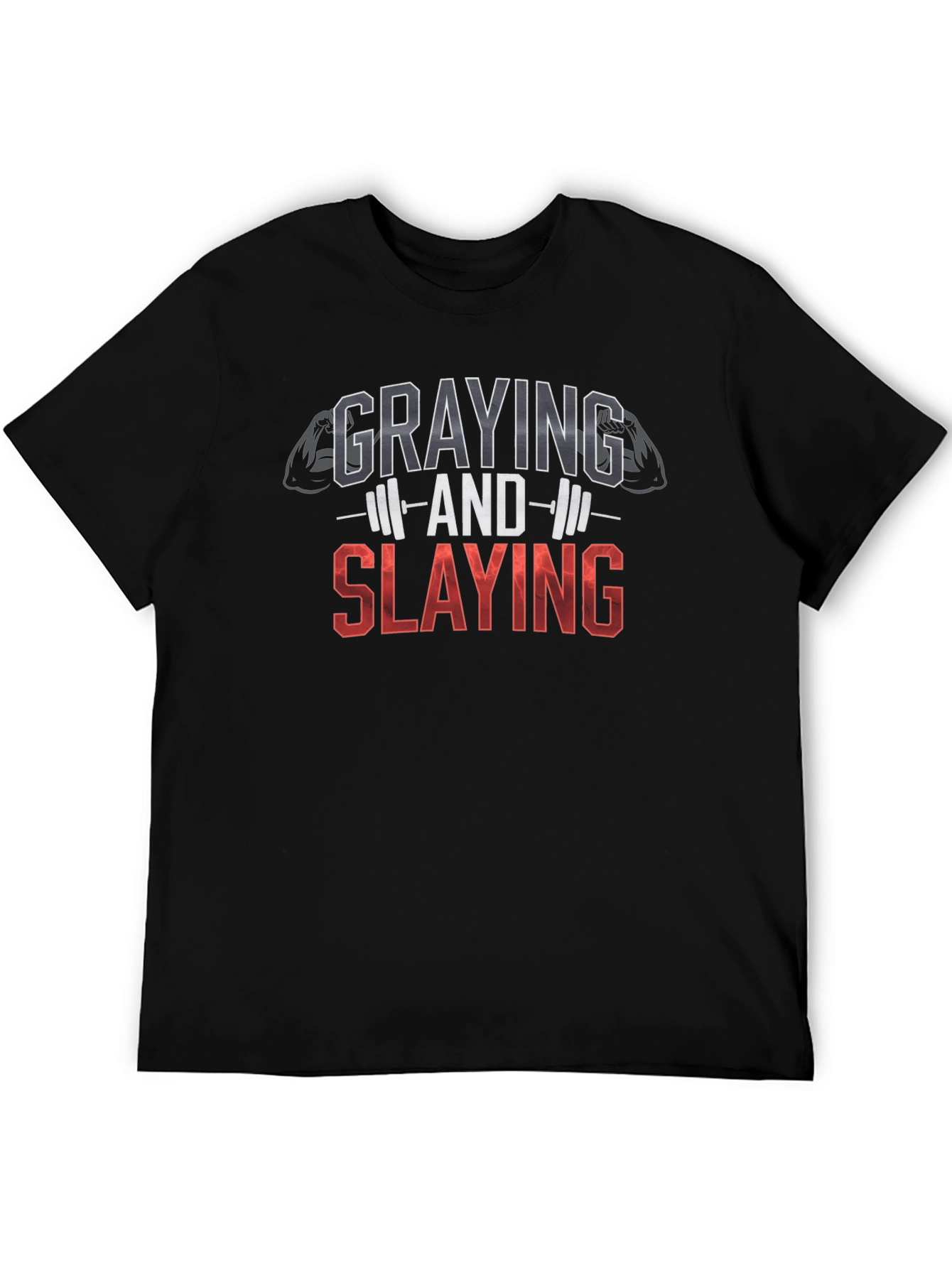 Graying and Slaying Fitness T-Shirt