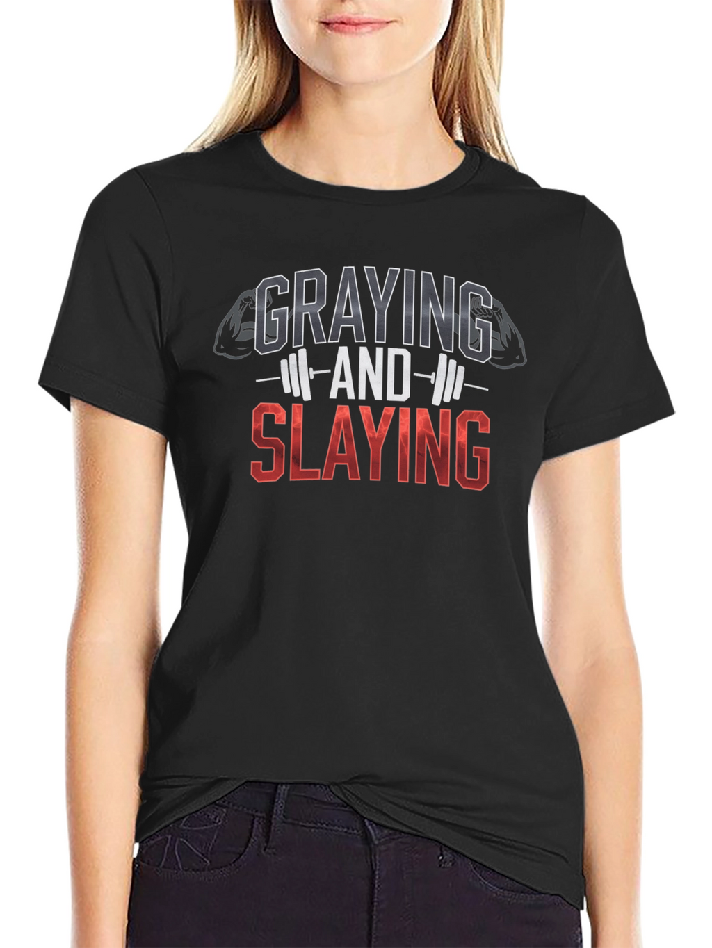 Graying and Slaying Fitness T-Shirt