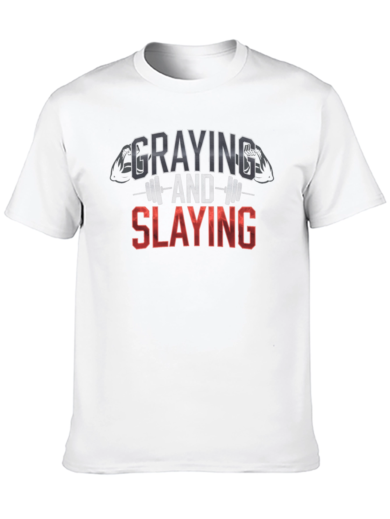 Graying and Slaying Fitness T-Shirt