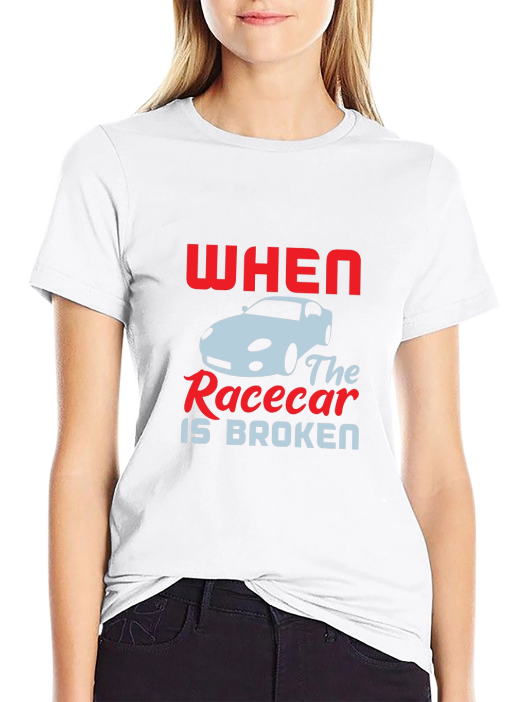 When The Racecar is Broken T-Shirt