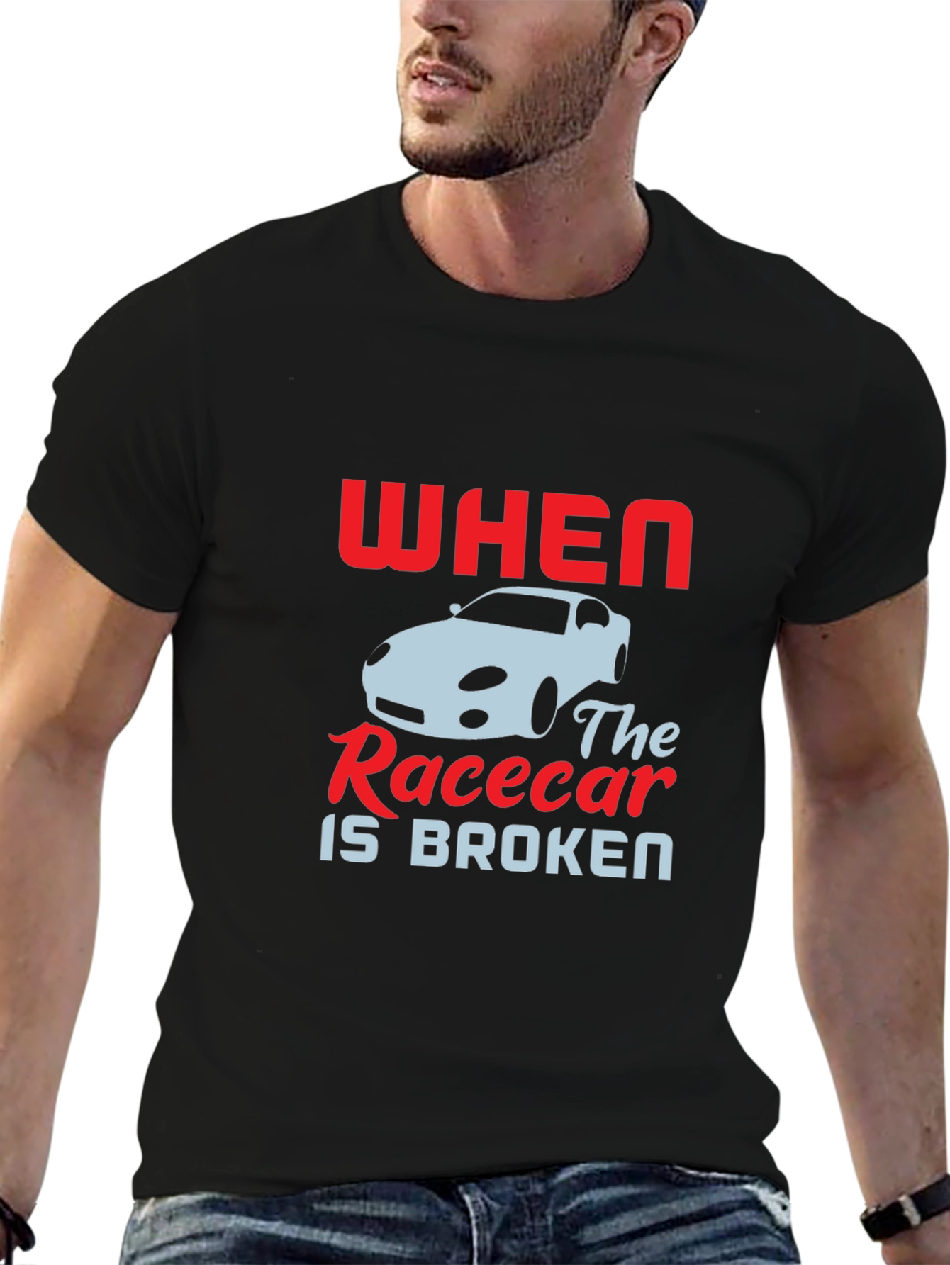 When The Racecar is Broken T-Shirt