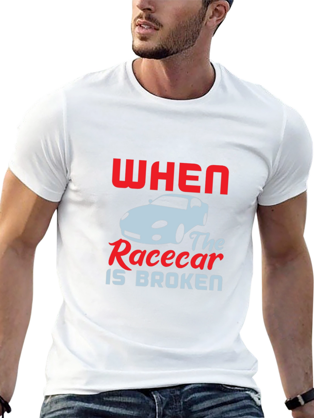 When The Racecar is Broken T-Shirt