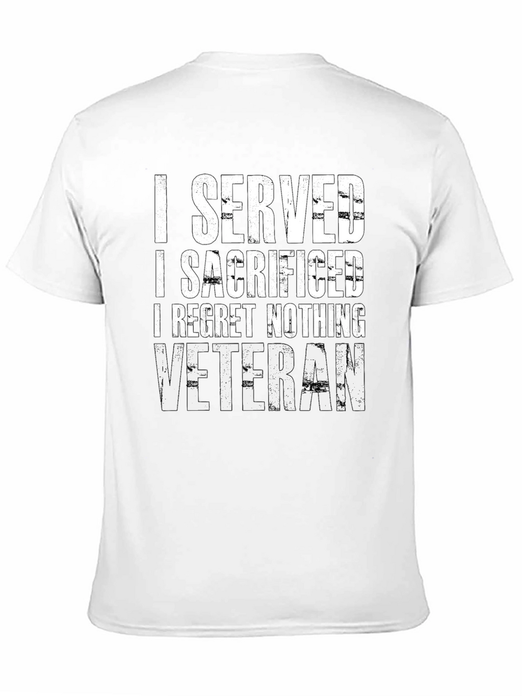 I Served I Sacrificed Veteran Black T-Shirt