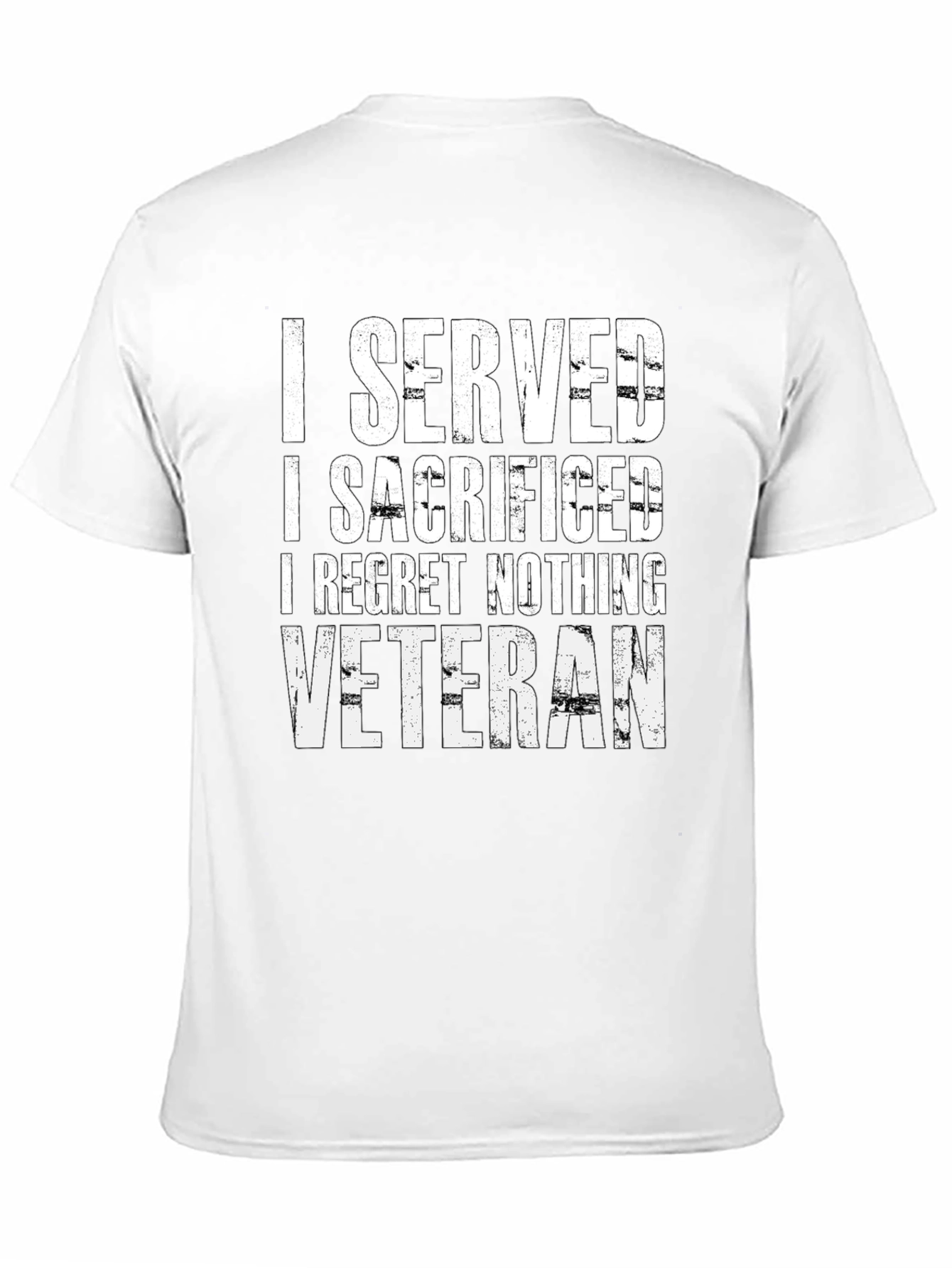 I Served I Sacrificed Veteran Black T-Shirt