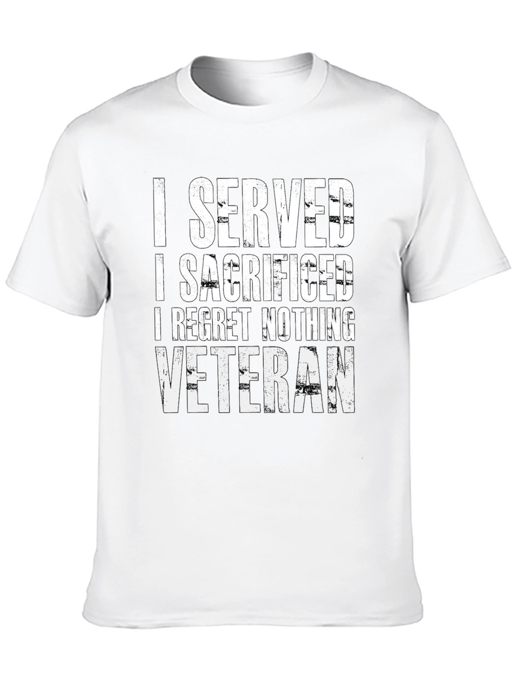 I Served I Sacrificed Veteran Black T-Shirt