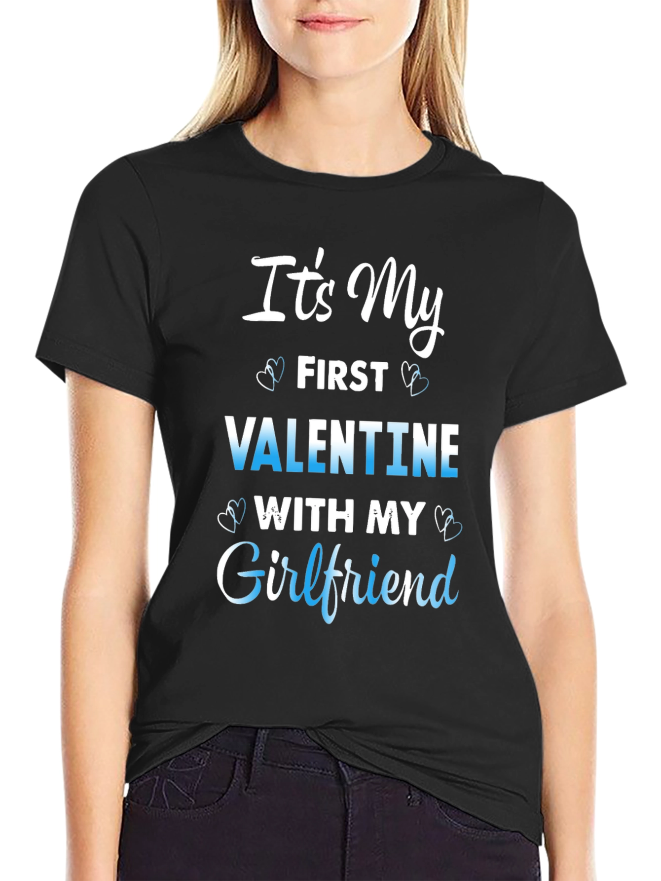 Valentines Day Gift: Its My First Valentine With My Girlfriend T-Shirt