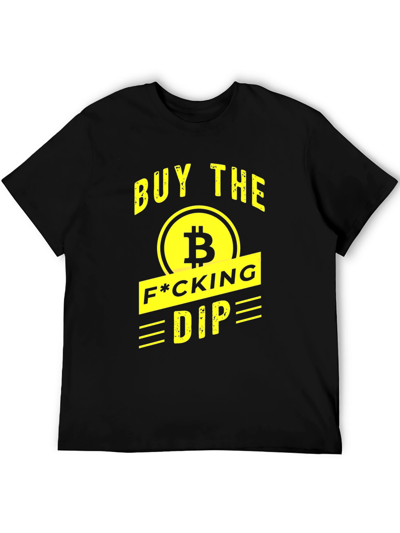 Buy The F*cking Dip Bitcoin T-Shirt