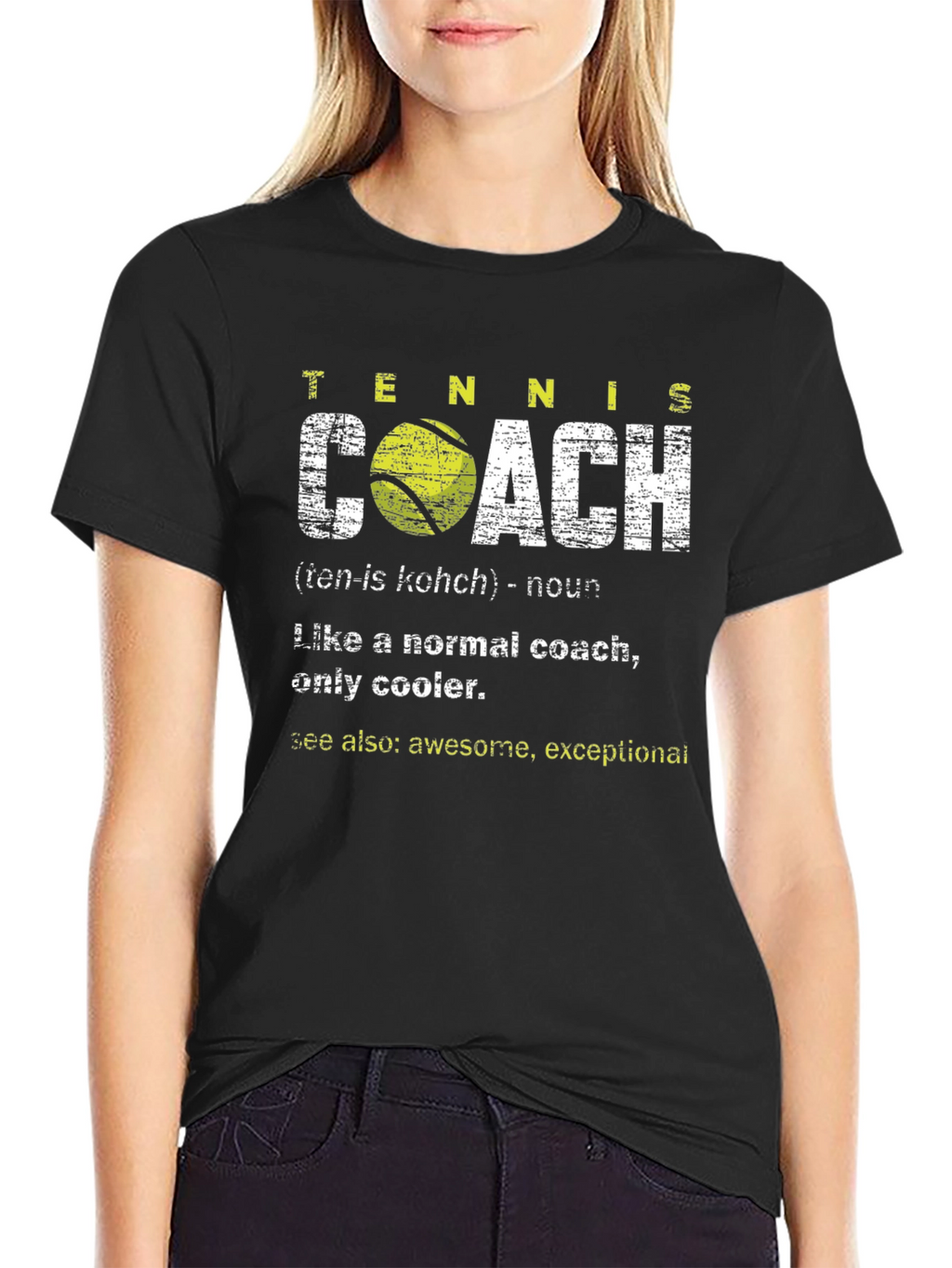 Tennis Coach Definition T-Shirt - Cool & Exceptional