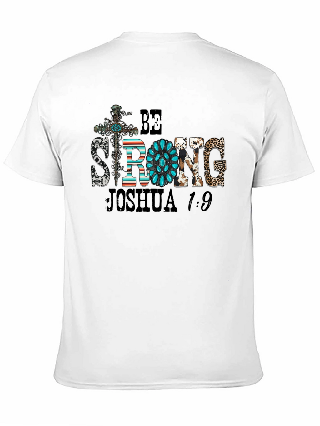 Be Strong Joshua 1:9 Graphic Tee