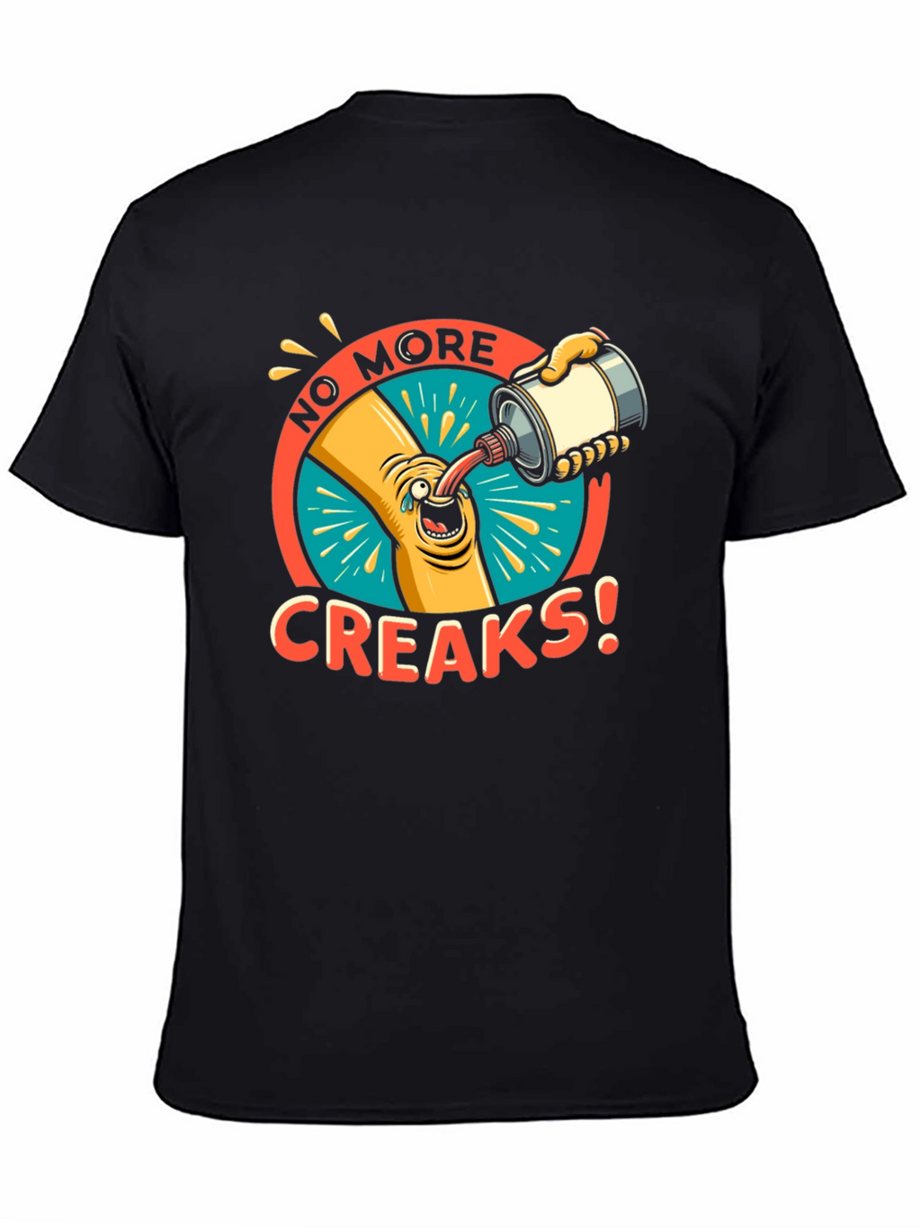 No More Creaks Graphic T-Shirt