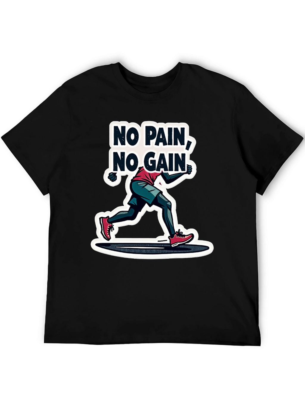 No Pain No Gain Graphic T-Shirt