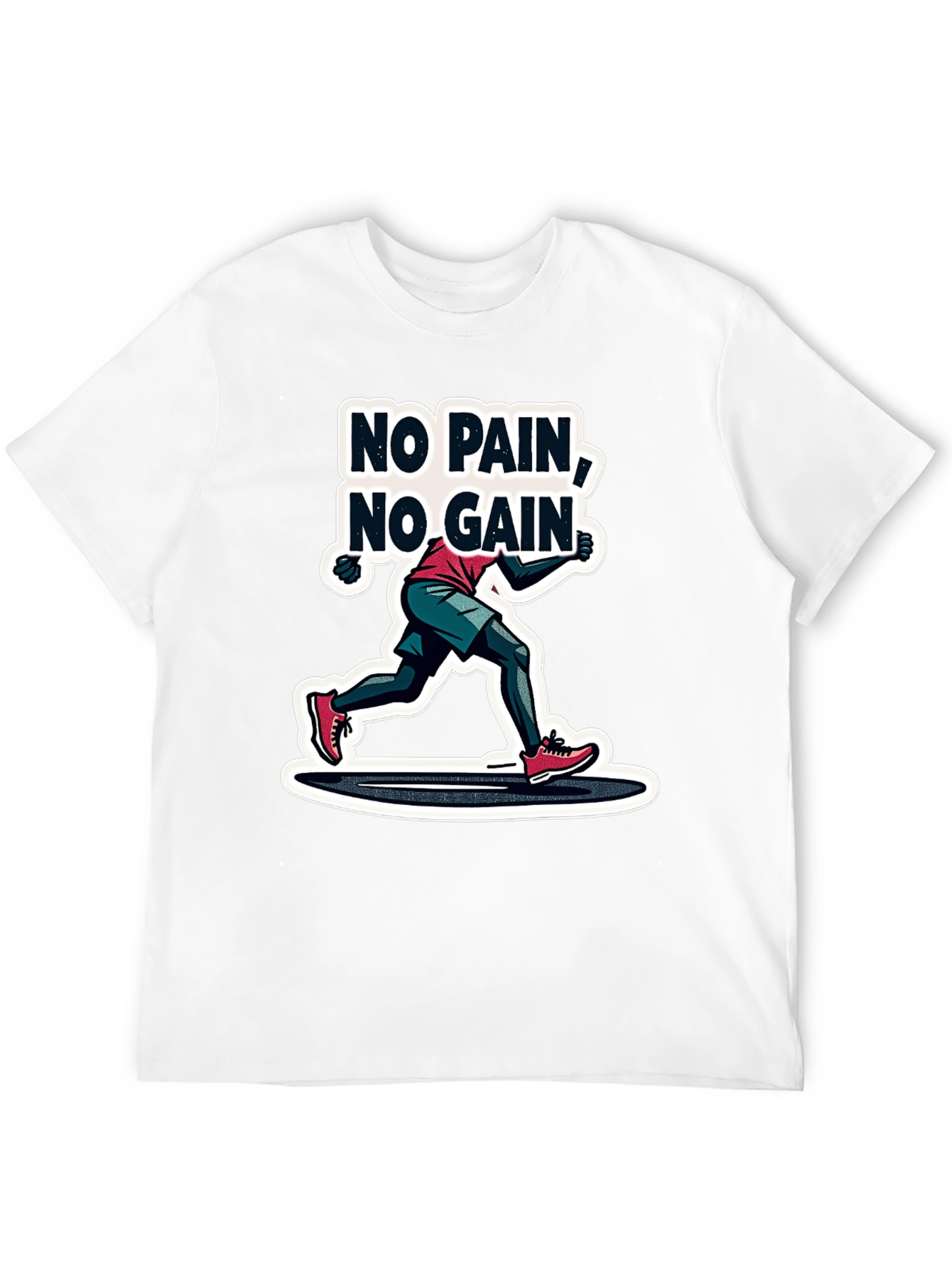 No Pain No Gain Graphic T-Shirt