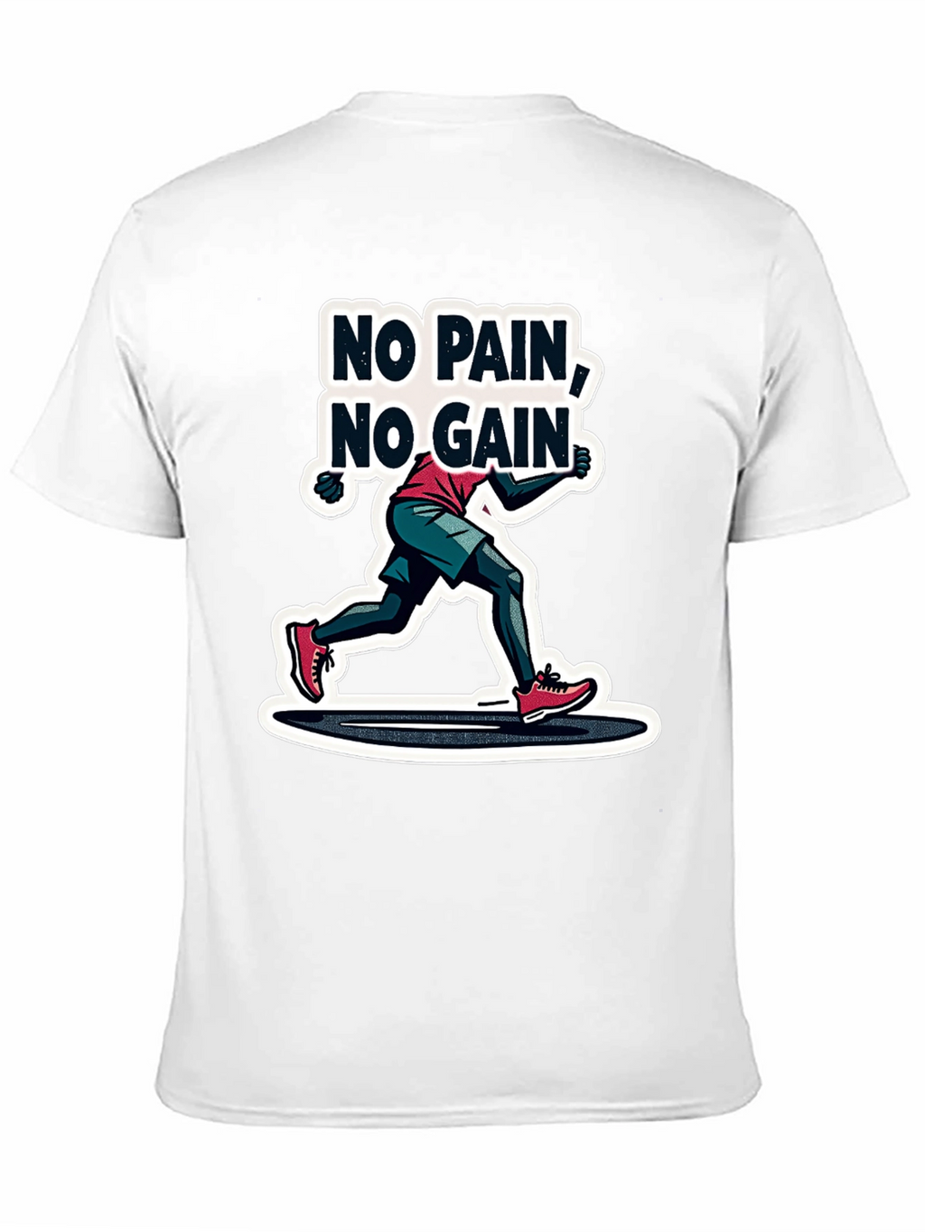 No Pain No Gain Graphic T-Shirt