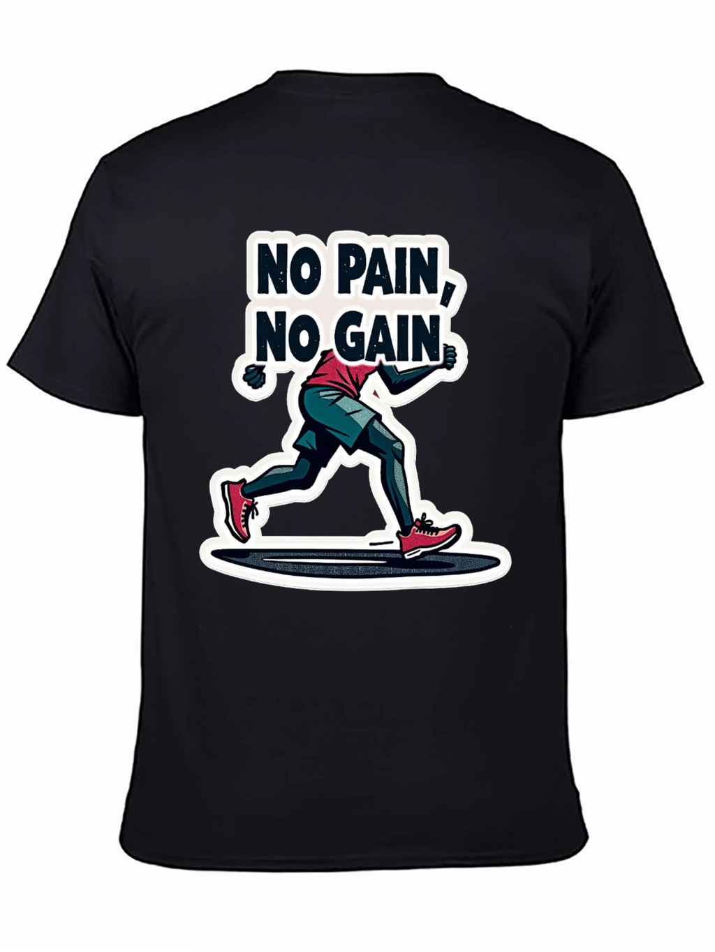 No Pain No Gain Graphic T-Shirt