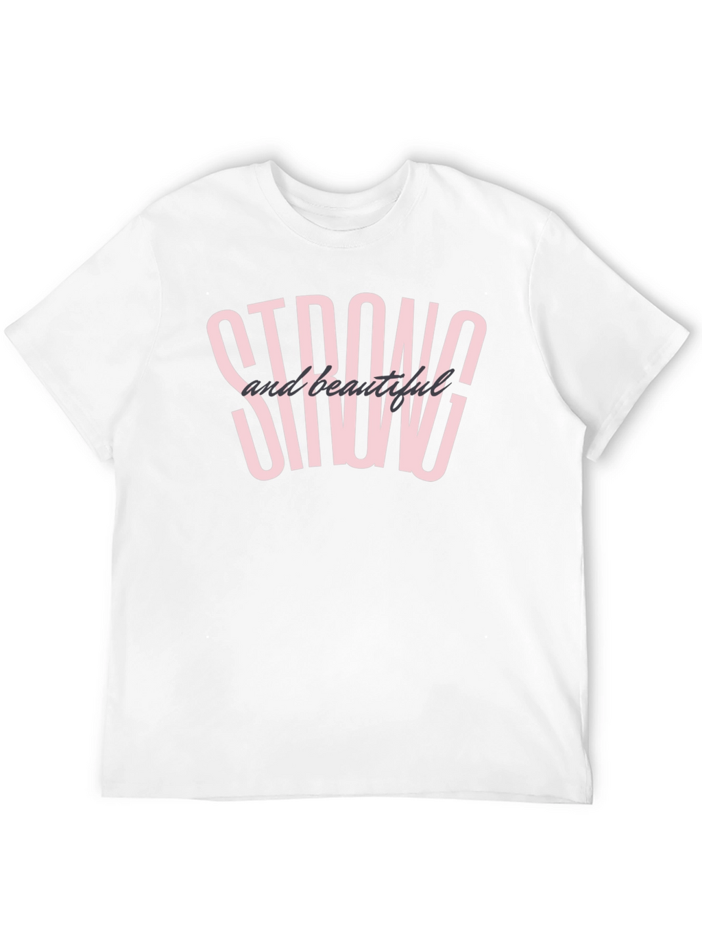 Strong and Beautiful Graphic Tee