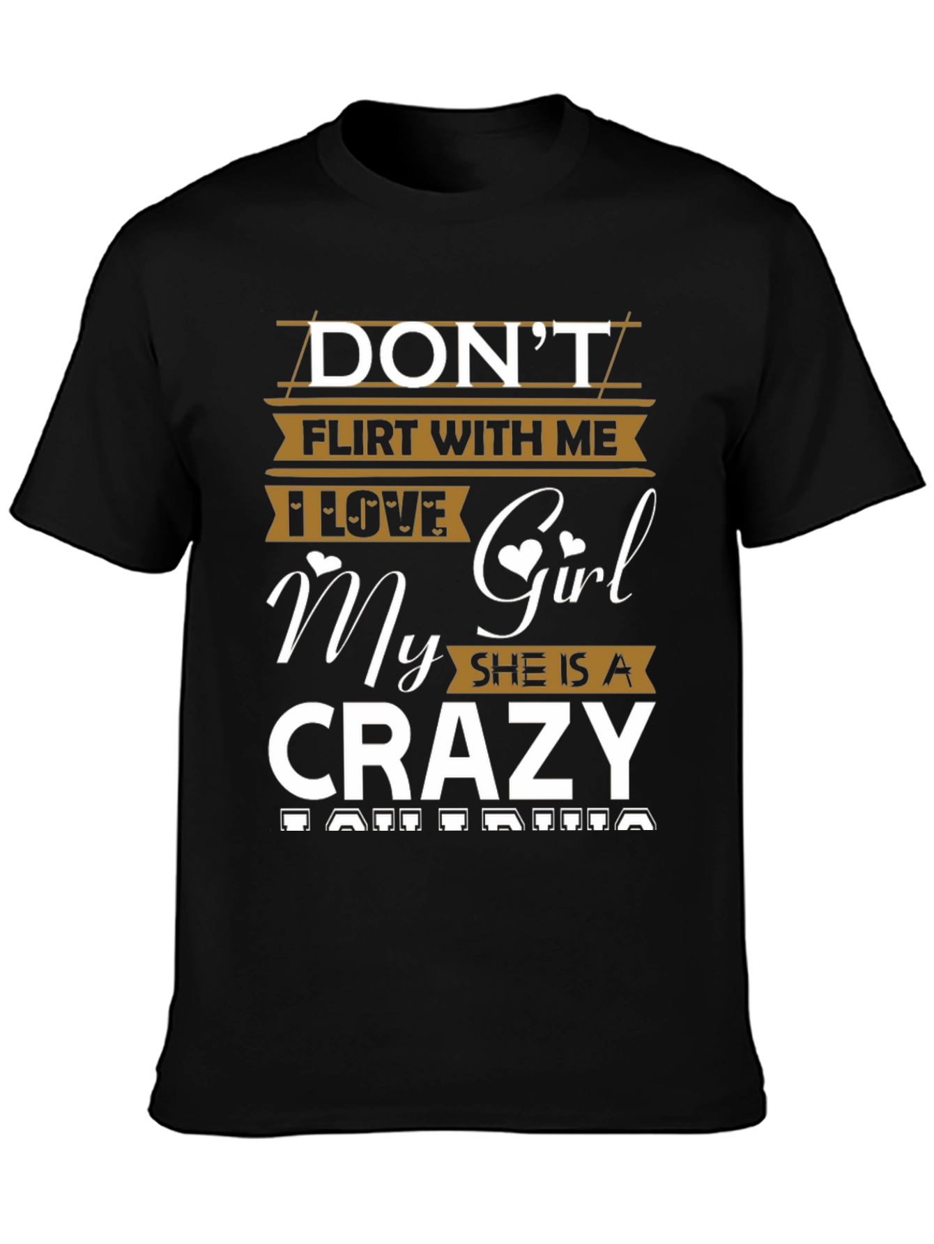 Dont Flirt Crazy Girl T-Shirt