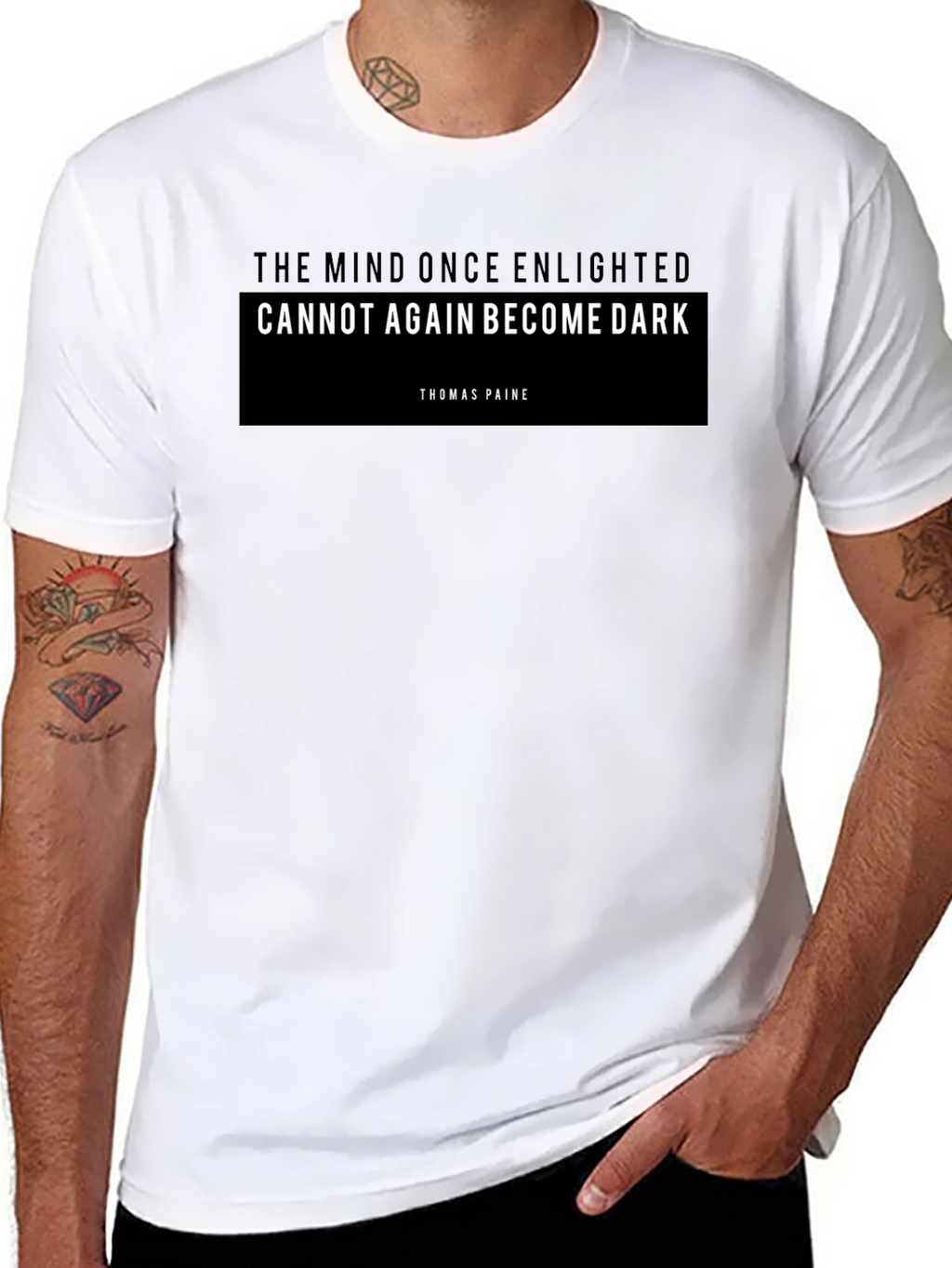 Enlightened Mind T-Shirt - Thomas Paine Quote