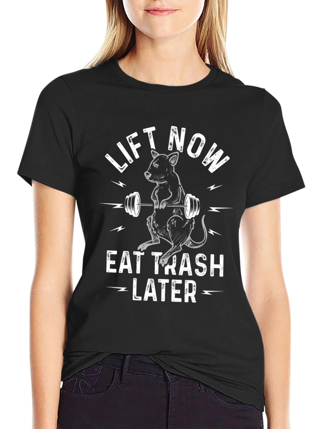 Lift Now Eat Trash Later Graphic T-Shirt