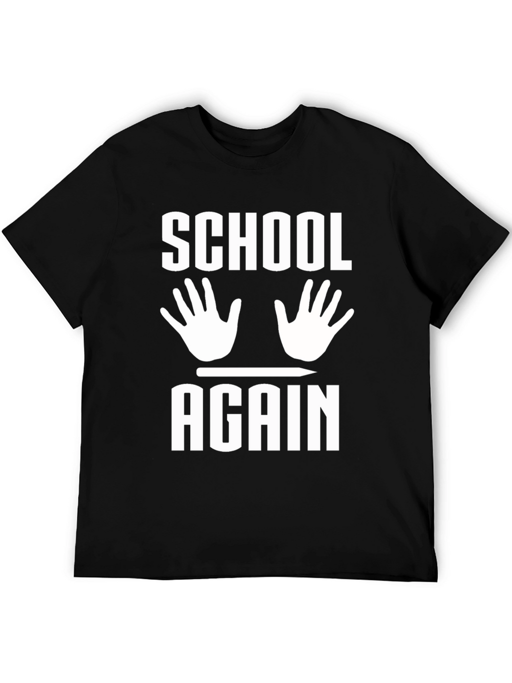 School Again T-Shirt Funny Back to School Tee