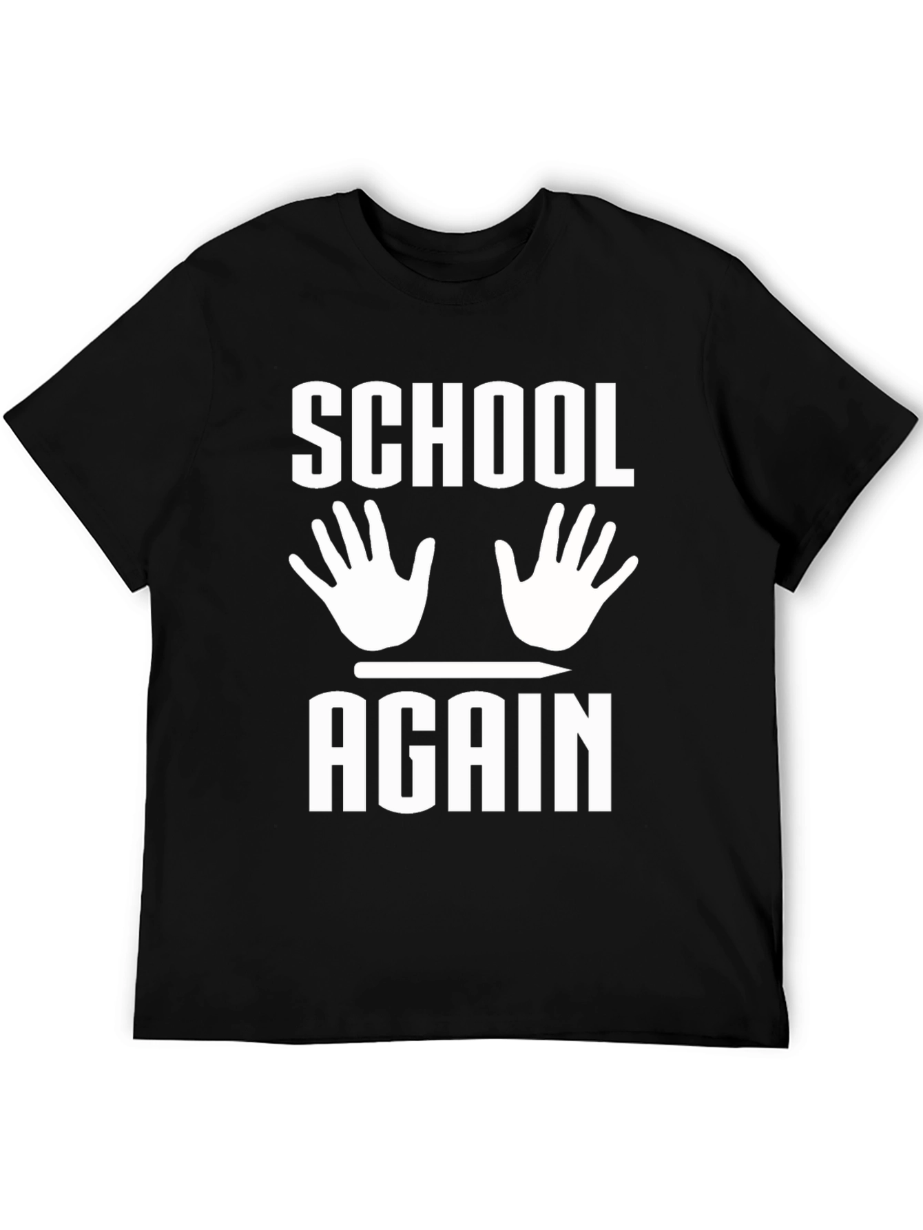School Again T-Shirt Funny Back to School Tee