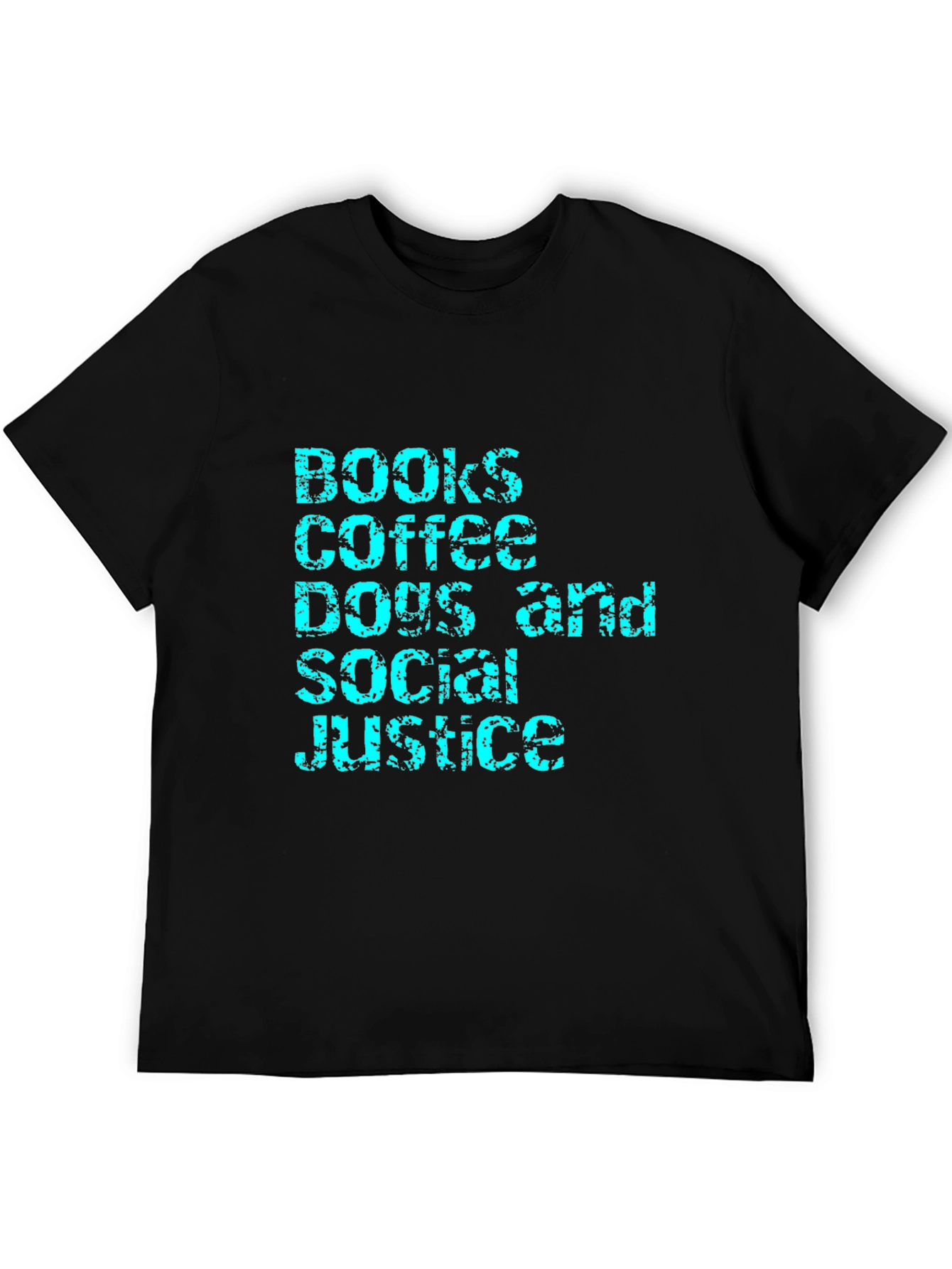 Books Coffee Dogs Social Justice T-Shirt