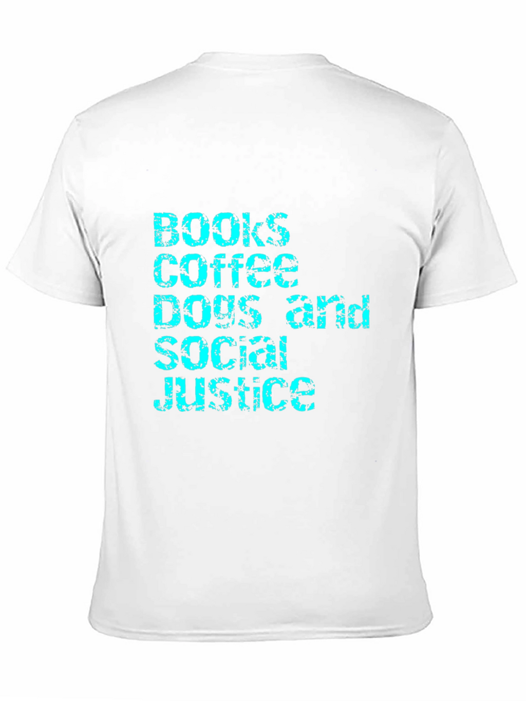Books Coffee Dogs Social Justice T-Shirt