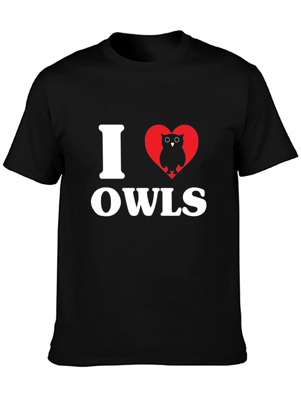 I Love Owls Graphic T-Shirt - Casual Cotton Tee