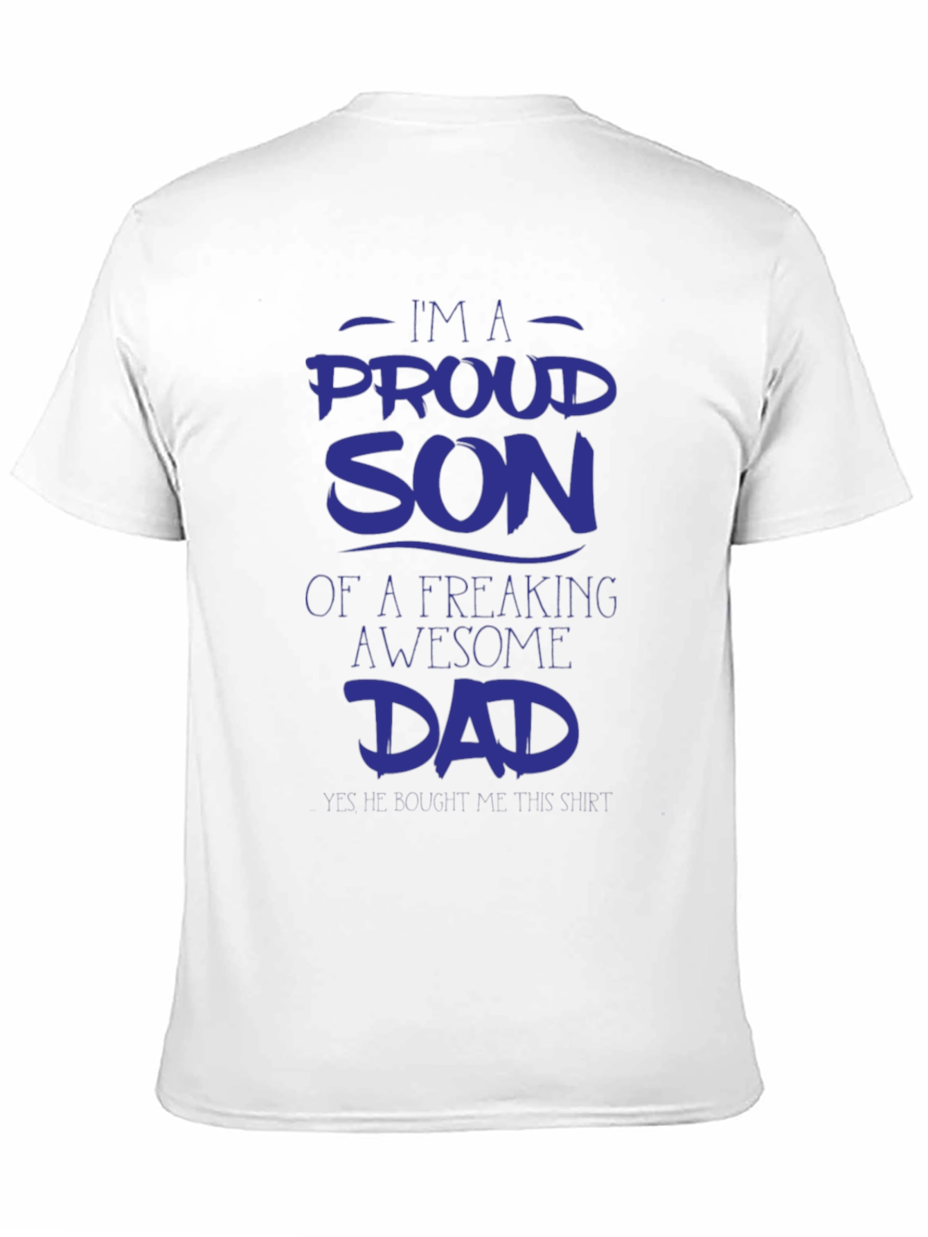 Proud Son Awesome Dad Graphic Tee