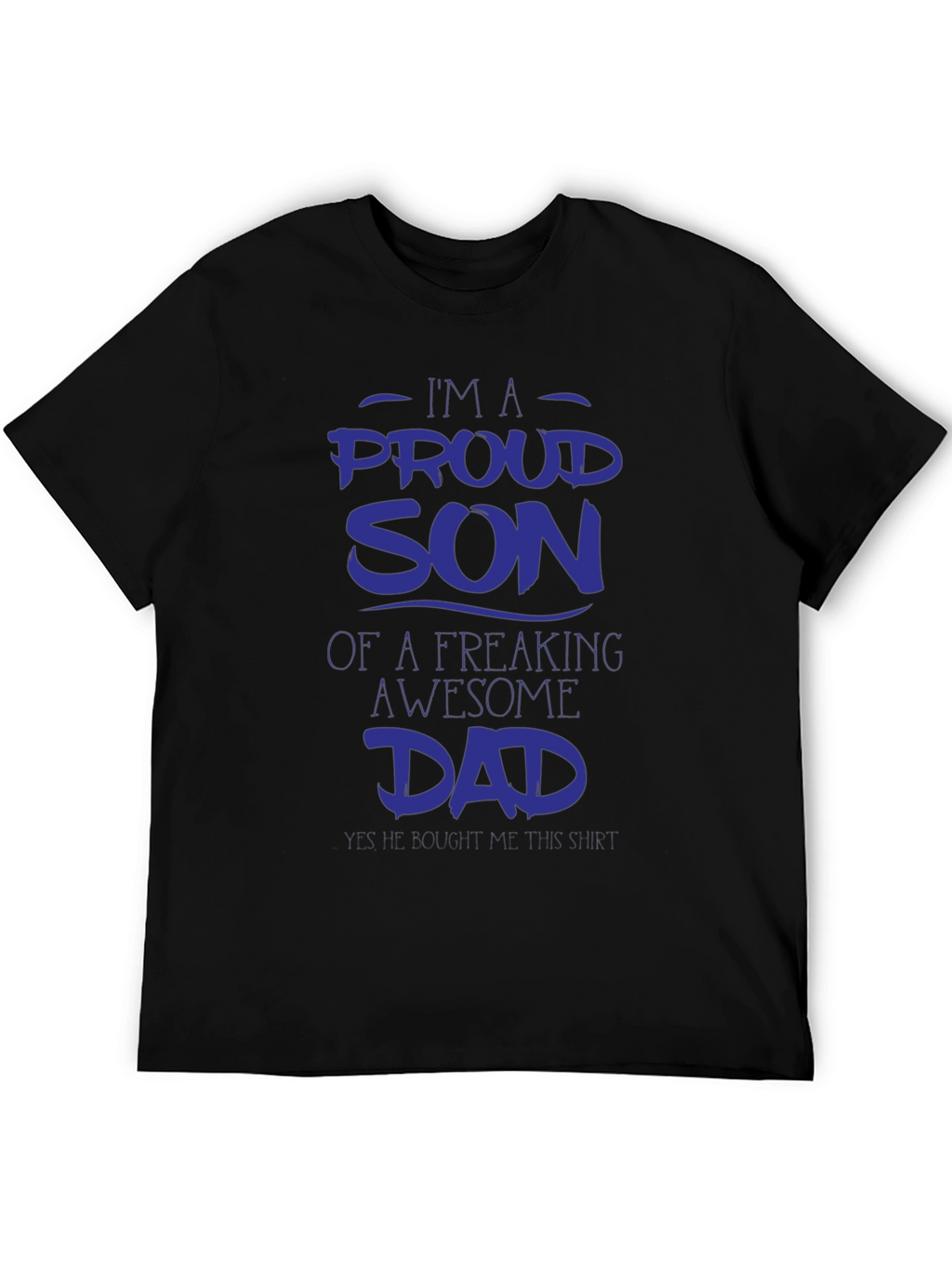 Proud Son Awesome Dad Graphic Tee