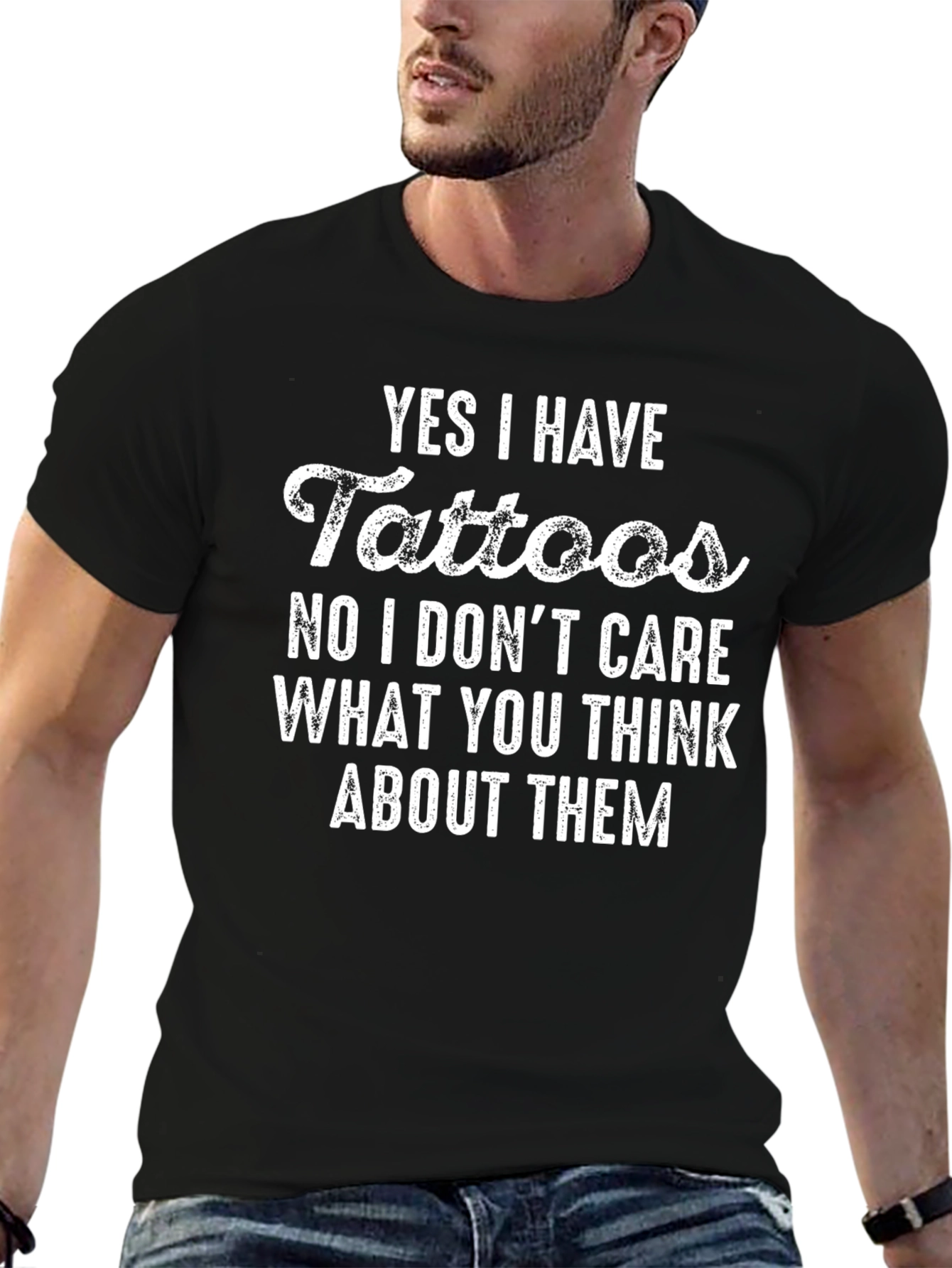 Funny Tattoo T-Shirt: Yes I Have Tattoos Tee