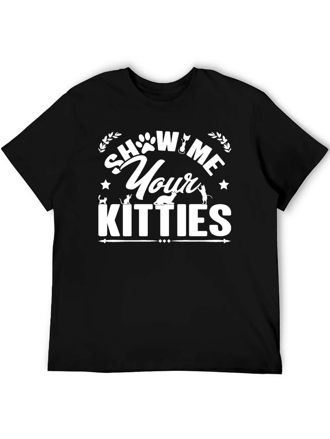 Show Me Your Kitties Graphic Tee - Novelty Cat Lover Shirt
