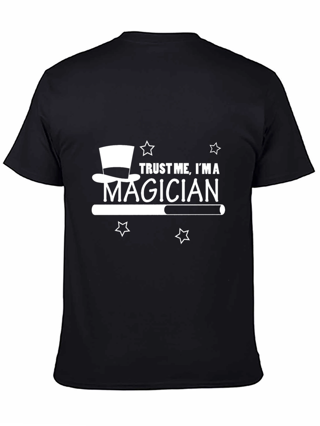 Trust Me Im A Magician T-Shirt - Funny Novelty Tee