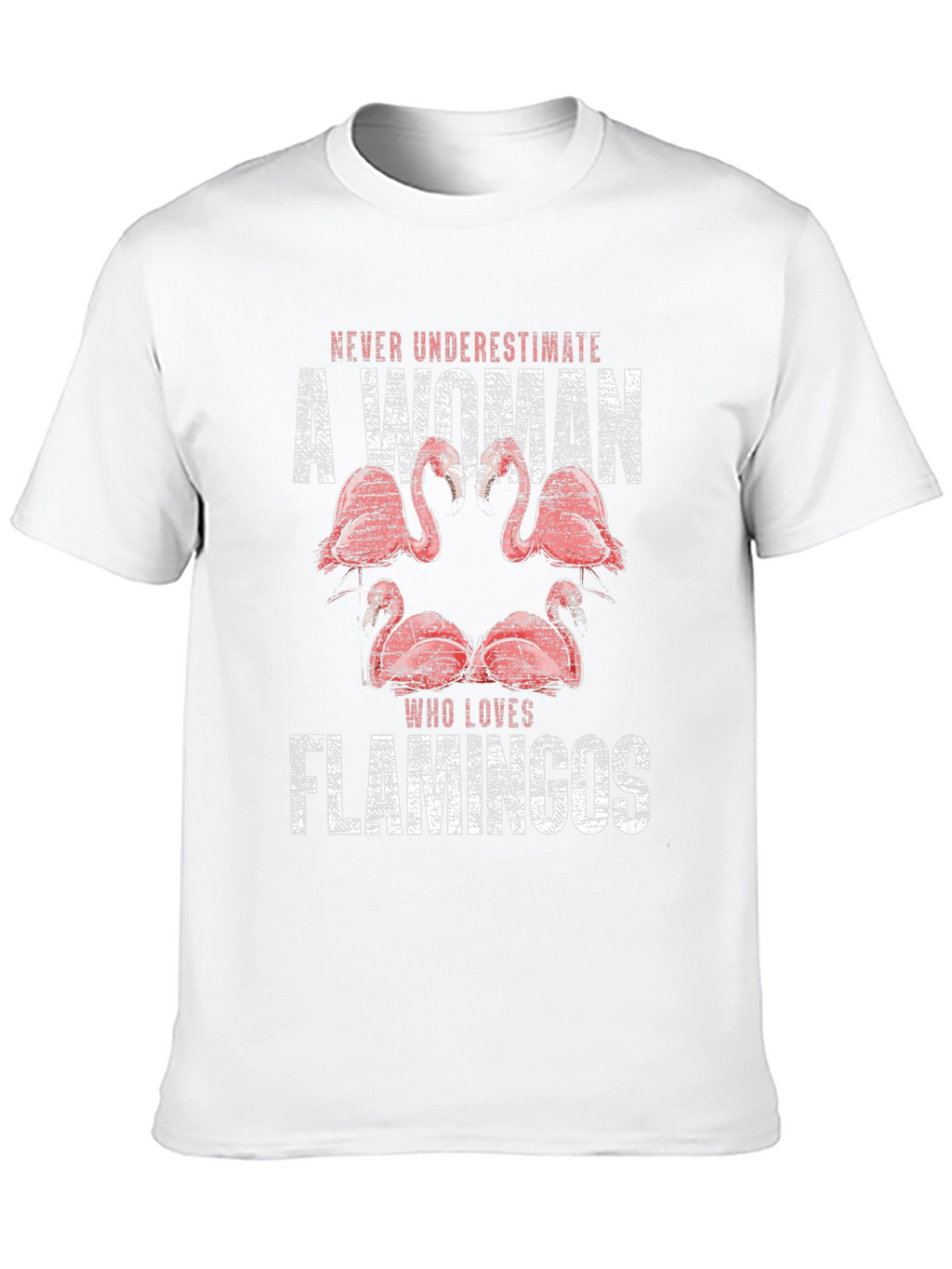 Flamingo Lover Graphic Tee - Never Underestimate